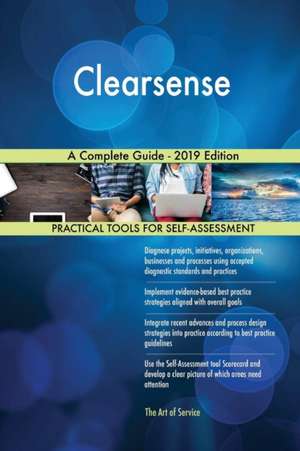 Clearsense A Complete Guide - 2019 Edition de Gerardus Blokdyk