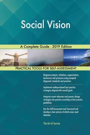 Social Vision A Complete Guide - 2019 Edition de Gerardus Blokdyk