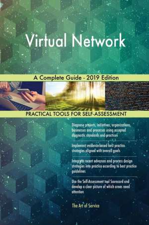 Virtual Network A Complete Guide - 2019 Edition de Gerardus Blokdyk