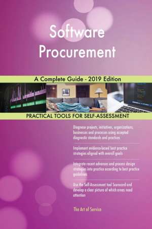 Software Procurement A Complete Guide - 2019 Edition de Gerardus Blokdyk