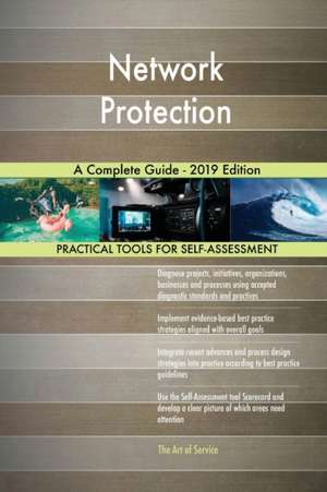 Network Protection A Complete Guide - 2019 Edition de Gerardus Blokdyk