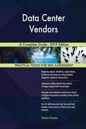 Data Center Vendors A Complete Guide - 2019 Edition de Gerardus Blokdyk