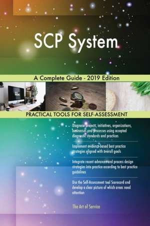 SCP System A Complete Guide - 2019 Edition de Gerardus Blokdyk