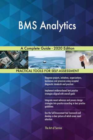 BMS Analytics A Complete Guide - 2020 Edition de Gerardus Blokdyk