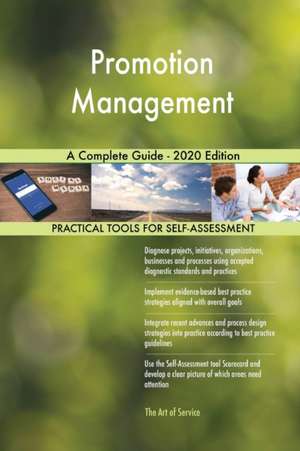 Promotion Management A Complete Guide - 2020 Edition de Gerardus Blokdyk