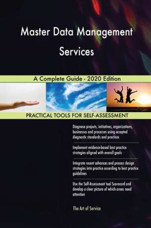 Master Data Management Services A Complete Guide - 2020 Edition de Gerardus Blokdyk