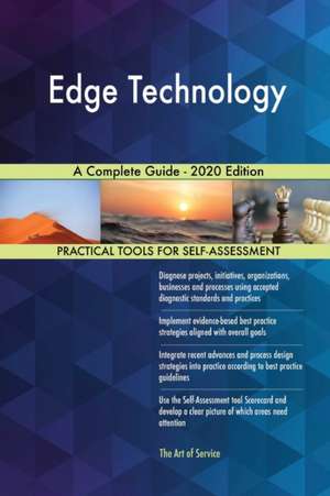 Edge Technology A Complete Guide - 2020 Edition de Gerardus Blokdyk