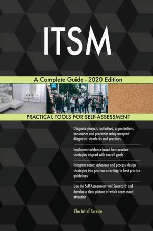 ITSM A Complete Guide - 2020 Edition de Gerardus Blokdyk