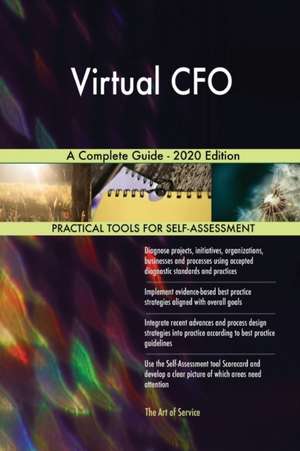 Virtual CFO A Complete Guide - 2020 Edition de Gerardus Blokdyk