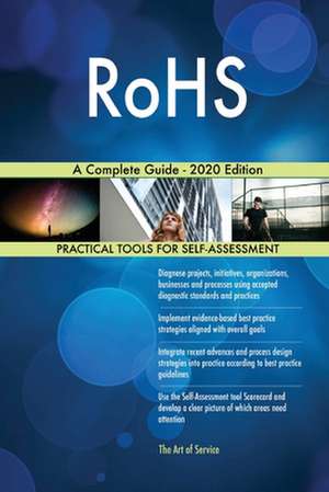 RoHS A Complete Guide - 2020 Edition de Gerardus Blokdyk