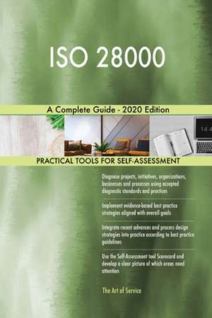 ISO 28000 A Complete Guide - 2020 Edition de Gerardus Blokdyk