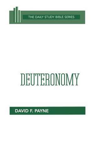 Deuteronomy de David F. Payne