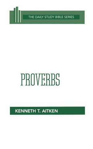 Proverbs de Kenneth T. Aitken