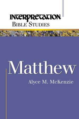 Matthew Ibs de Alyce M. Mckenzie