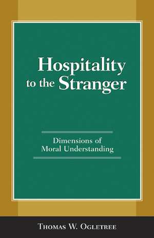 Hospitality to the Stranger de Thomas Ogletree