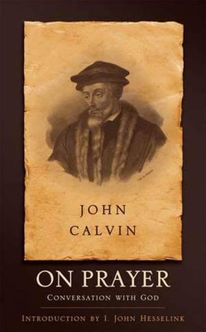 On Prayer de John Calvin