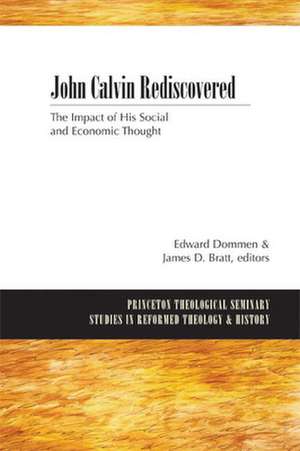 John Calvin Rediscovered de James D. Bratt