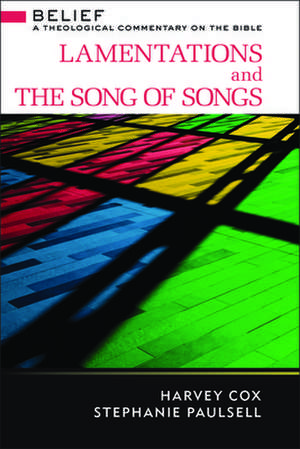 Lamentations and the Song of Songs de Harvey Cox