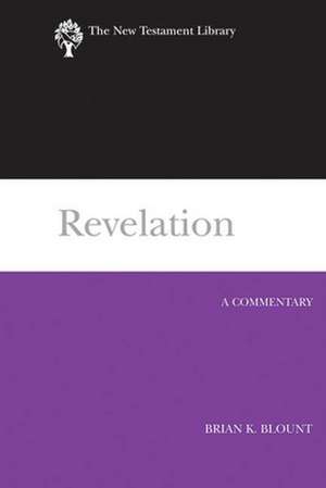 Revelation: A Commentary de Brian K. Blount