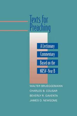 Texts for Preaching - Year B de Walter Brueggemann