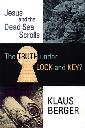 The Truth Under Lock and Key de Klaus Berger