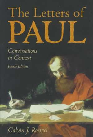 The Letters of Paul 4th Edition de CALVIN J ROETZEL