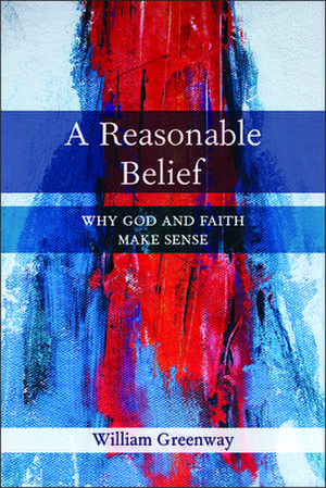 A Reasonable Belief de William Greenway