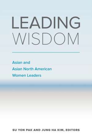 Leading Wisdom de Su Yon Pak