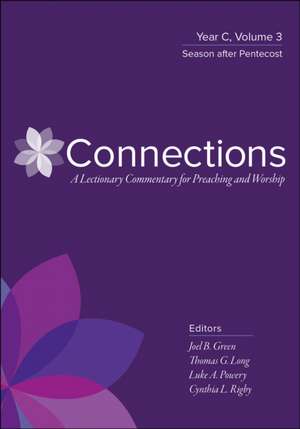 Connections, Year C, Volume 3 de Thomas Long