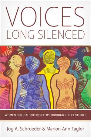 Voices Long Silenced de Joy A. Schroeder