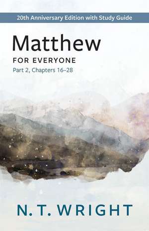 Matthew for Everyone, Part 2 de N T Wright