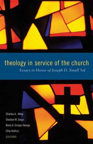 Theology in Service of the Church de Barry A. Ensign-George