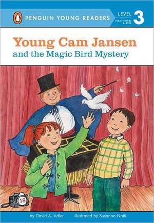 Young Cam Jansen and the Magic Bird Mystery de David A Adler