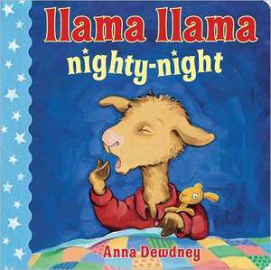 Llama Llama Nighty-Night de Anna Dewdney