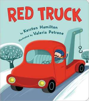 Red Truck de Kersten Hamilton