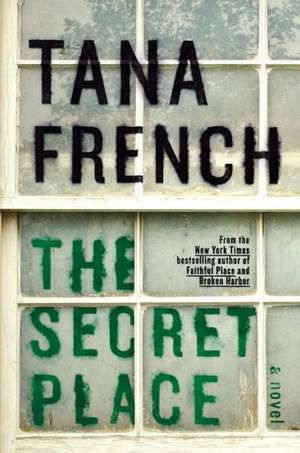 The Secret Place de Tana French