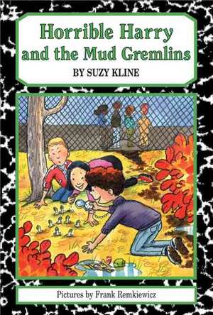 Horrible Harry and the Mud Gremlins de Suzy Kline