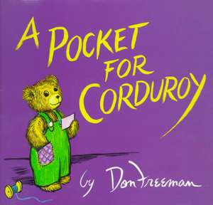 A Pocket for Corduroy de Don Freeman