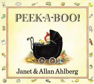 Peek-A-Boo Board Book de Janet Ahlberg