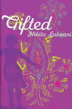 Gifted de Nikita Lalwani