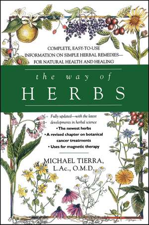 The Way of Herbs de Michael Tierra