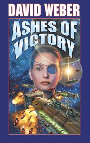 Ashes of Victory de David Weber