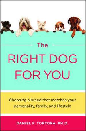 Right Dog for You de Daniel Tortora