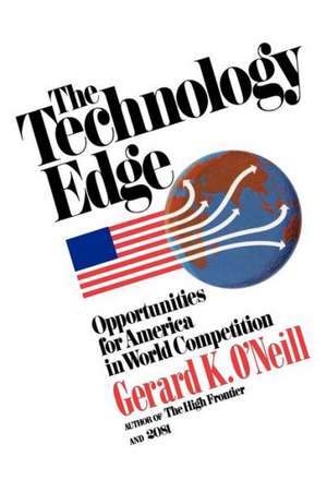 Technology Edge de Gerard K. O'Neill