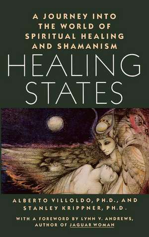 Healing States de Alberto Villoldo