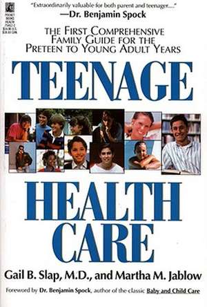 Teenage Health Care de Gail Slap