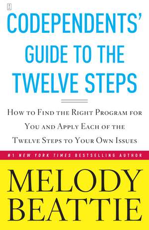 Codependents' Guide to the Twelve Steps: New Stories de Melody Beattie