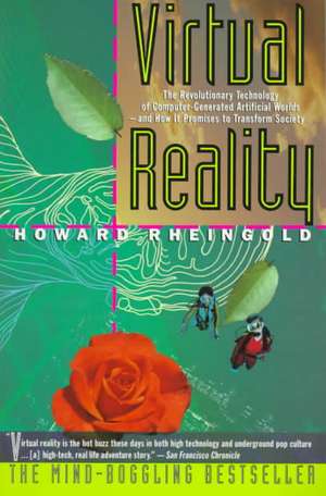 Virtual Reality de Howard Rheingold