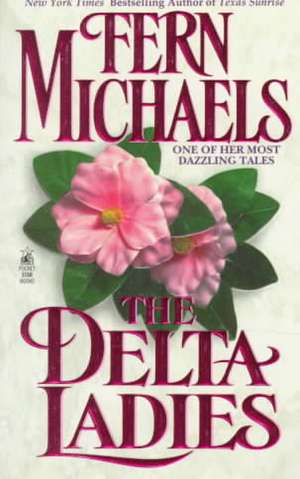 The Delta Ladies de Fern Michaels