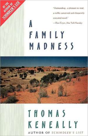 Family Madness de Thomas Keneally